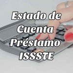 Estado de cuenta préstamo ISSSTE