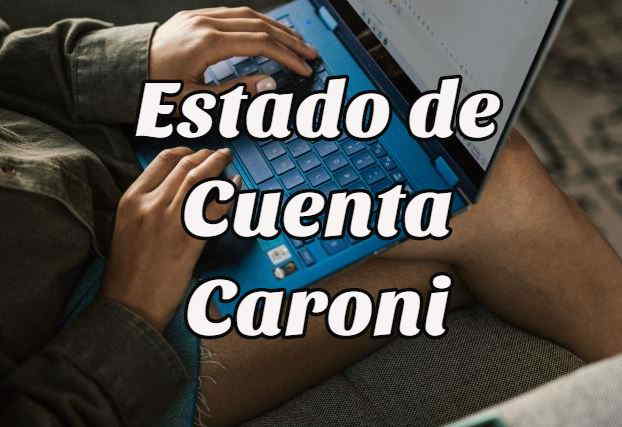Cómo consultar tu Estado de Cuenta Banco Caroni